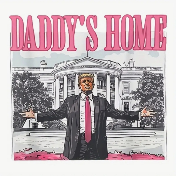 TRUMP DADDYS HOME Tshirt. Any color/size Unisex MADE IN USA BY ME - Picture 8 of 8